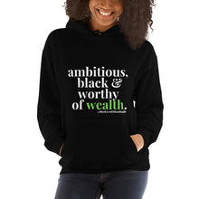 Load image into Gallery viewer, Ambitious, Black &amp; Worthy Hoodie