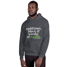 Load image into Gallery viewer, Ambitious, Black &amp; Worthy Hoodie