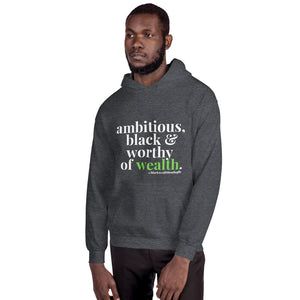 Ambitious, Black & Worthy Hoodie